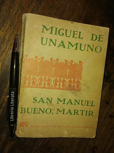 San Manuel Bueno Martir Miguel De Unamuno Ed. Nascimento