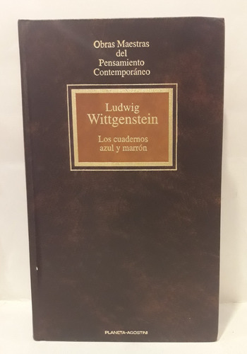 Los Cuadernos Azul Y Marron - Ludwig Wittgenstein