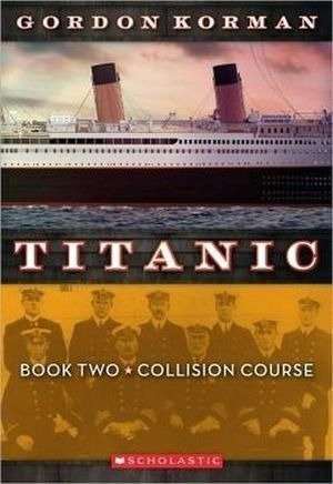 Titanic Book Two Collision Course