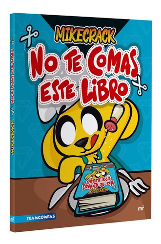 No Te Comas Este Libro Mikecrack Original + Envio Gratis