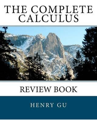 Libro The Complete Calculus Review Book - Henry Gu