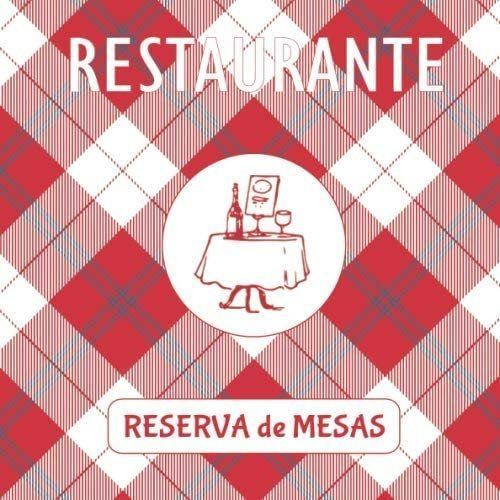 Libro: Restaurante | Reserva De Mesas: Libro De Reservas Par