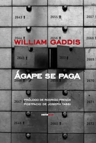 Ágape Se Paga (colección Narrativa Sexto Piso) - William Gad