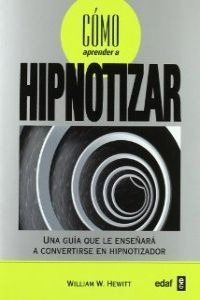 Libro Cómo Aprender A Hipnotizar