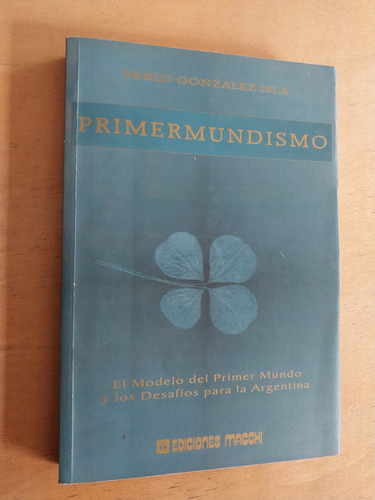 Primermundismo - Gonzalez Isla, Pablo