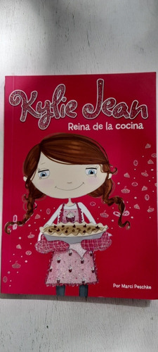 Kylie Jean Reina De La Cocina De Marci Peschke (usado)