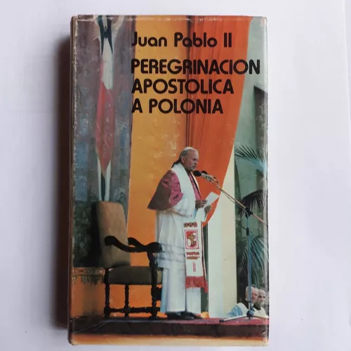 Peregrinacion Apostolica A Polonia  Juan Pablo Ii