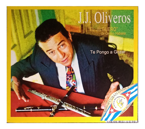 J. J. Oliveros - Te Pongo A Gozar
