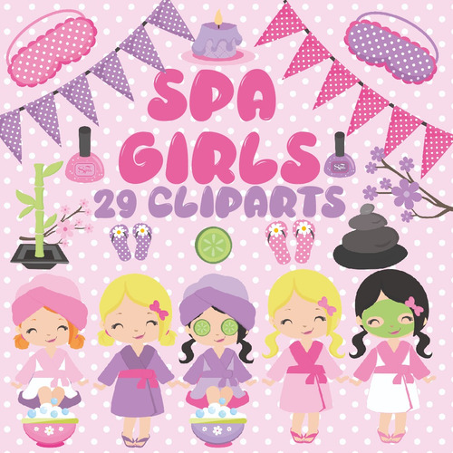 Kit 61 Cliparts Imagenes Png Chicas Spa Cumpleaños Nena