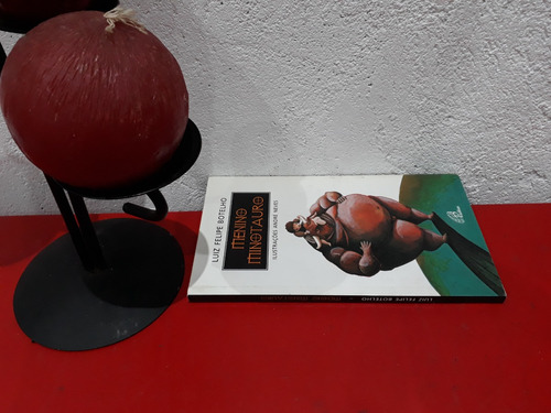 Livro: Menino Minotauro - Teatro Infantil - Luiz Felipe Botelho - Edição 2003 (Usado)