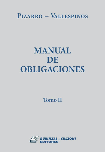Manual De Obligaciones. Tomo 2 - Pizarro, Vallespinos