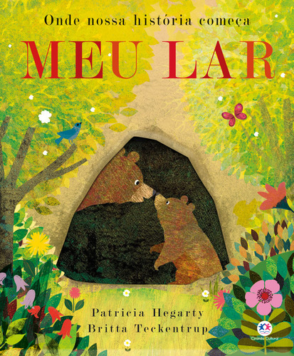 Meu lar, de Hegarty, Patricia. Editorial Ciranda Cultural Editora E Distribuidora Ltda., capa mole em português, 2021