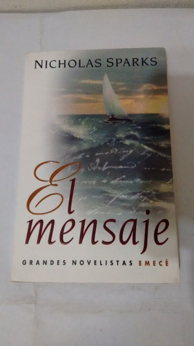 El Mensaje De Nicholas Sparks - Emece (usado)