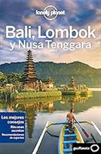 Bali, Lombok Y Nusa Tenggara 2 (guías De Región Lonely Plane