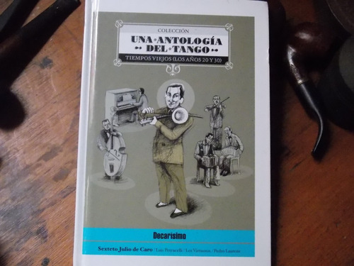 Una Antología De Tango - 3) Decarísimo