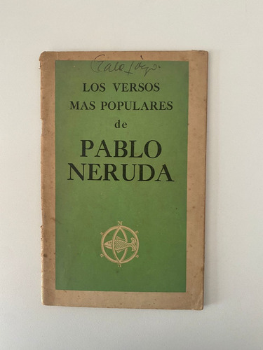Los Versos Más Populares De Pablo Neruda 