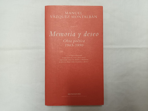 Memoria Y Deseo. Obra Poética 1963-1990 Vásquez Montalbán 