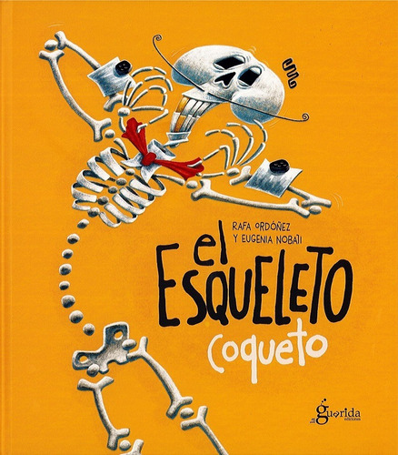 El Esqueleto Coqueto