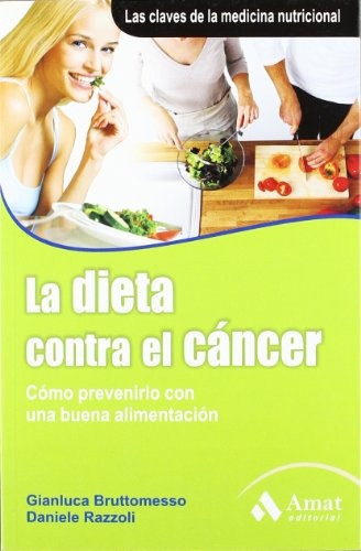 Dieta Contra El Cancer, La, de Sin . Amat Editorial, tapa blanda en español, 1900