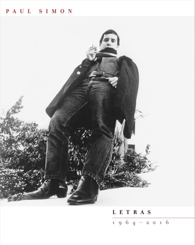 Paul Simon. Letras 1961-2016 - Paul Simon, De Paul Simon. Editorial Libros Del Kultrum, Tapa Blanda En Español