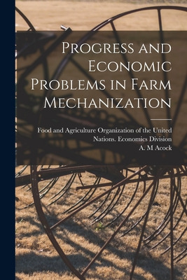 Libro Progress And Economic Problems In Farm Mechanizatio...