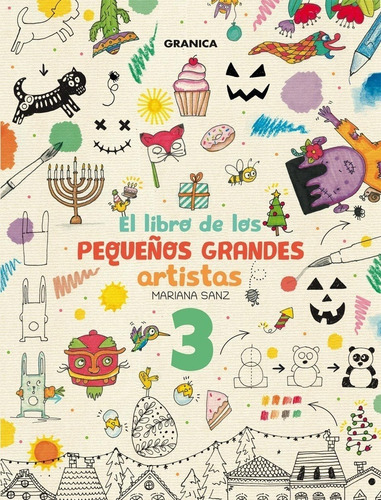 El Libro De Los Pequeños Grandes Artistas 3 - Sanz, Mariana