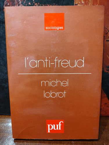 L Anti Freud (en Frances) - Michel Lobrot