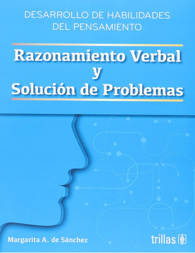 Razonamiento Verbal Y Solución De Problemas Trillas