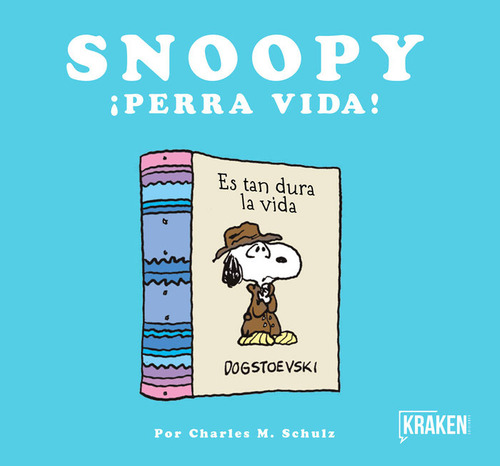 Libro Snoopy Â­perra Vida!