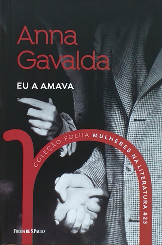 Livro Eu A Amava - Coleção Mulheres Na Literatura