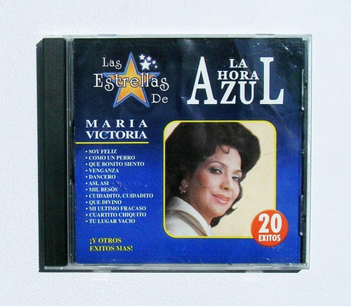 Maria Victoria Las Estrellas De La Hora Azul, 20 Exitos Cd