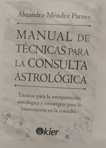 Manual De Tecnicas Para La Consulta Astrologica 