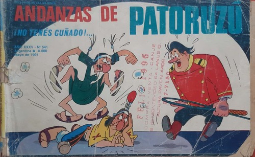 Andanzas De Patoruzú Quinterno ¡no Tenés Cuñado! 1991 #