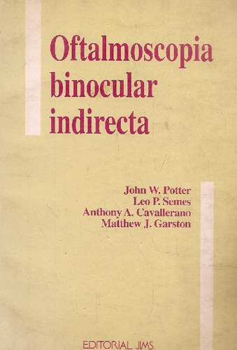 Libro Oftalmoscopia Binocular Indirecta De John W Potter