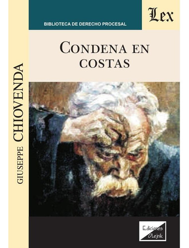 Condena En Costas, De Giuseppe Chiovenda. Editorial Ediciones Olejnik, Tapa Blanda En Español