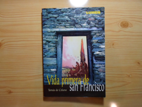 Vida Primera De San Francisco - Tomas De Celano