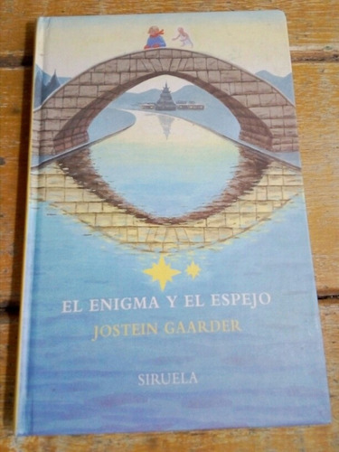 Jostein Gaarder, El Enigma Y El Espejo