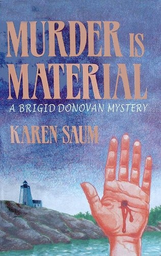 Murder Is Material A Brigid Donovan Mystery