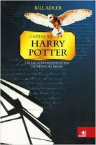 Comprar Livro Literatura Estrangeira Cartas Ao Harry Potter Crianças Do Mundo Todo Escrevem Ao Bruxo De Bill Adler Pela Novo Conceito (2007)
