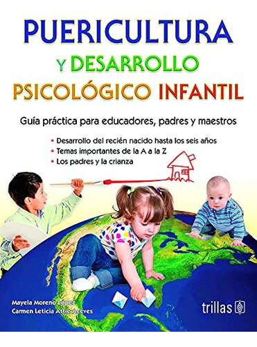Puericultura Y Desarrollo Psicologico Infantil - Moreno Lope