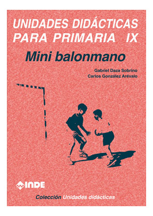 T.ix Unidades Didacticas Para Primaria - Mini Balonmano