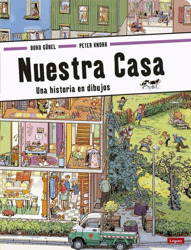 Libro: Nuestra Casa. Göbel, Doro#knorr, Peter. Lã³guez Edici