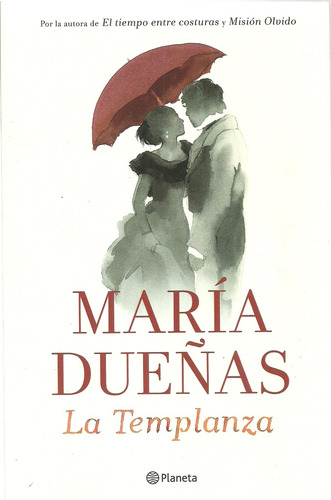 Libro La Templanza - María Dueñas - Novela - Planeta