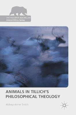 Libro Animals In Tillich's Philosophical Theology - Abbey...