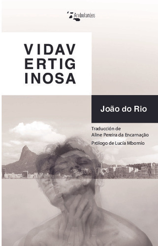 Vida Vertiginosa - Rio, João Do