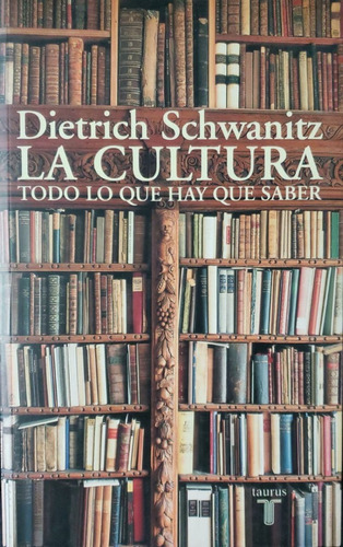 La Cultura - Dietrich Schwanitz