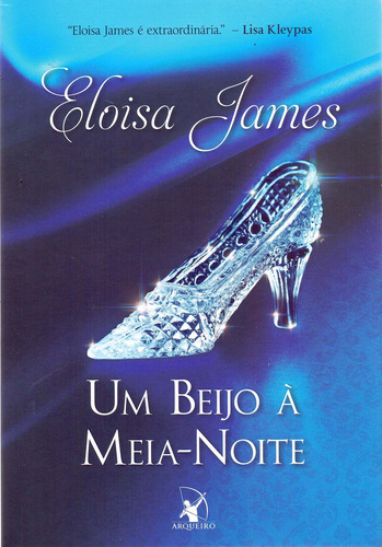 Um beijo à meia-noite (Conto de fadas), de James, Eloisa. Editora Arqueiro Ltda., capa mole em português, 2017