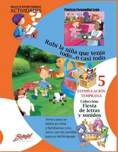 Rub La Ni A Que Ten A Todo... O Casi Todo., De Patricia Fernandini. Editorial Createspace Independent Publishing Platform, Tapa Blanda En Español