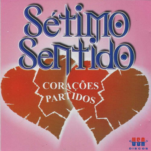 Cd - Banda Sétimo Sentido - Corações Partidos