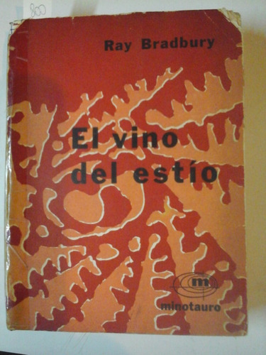 El Vino Del Estio - Ray Bradbury - Minotauro - L318